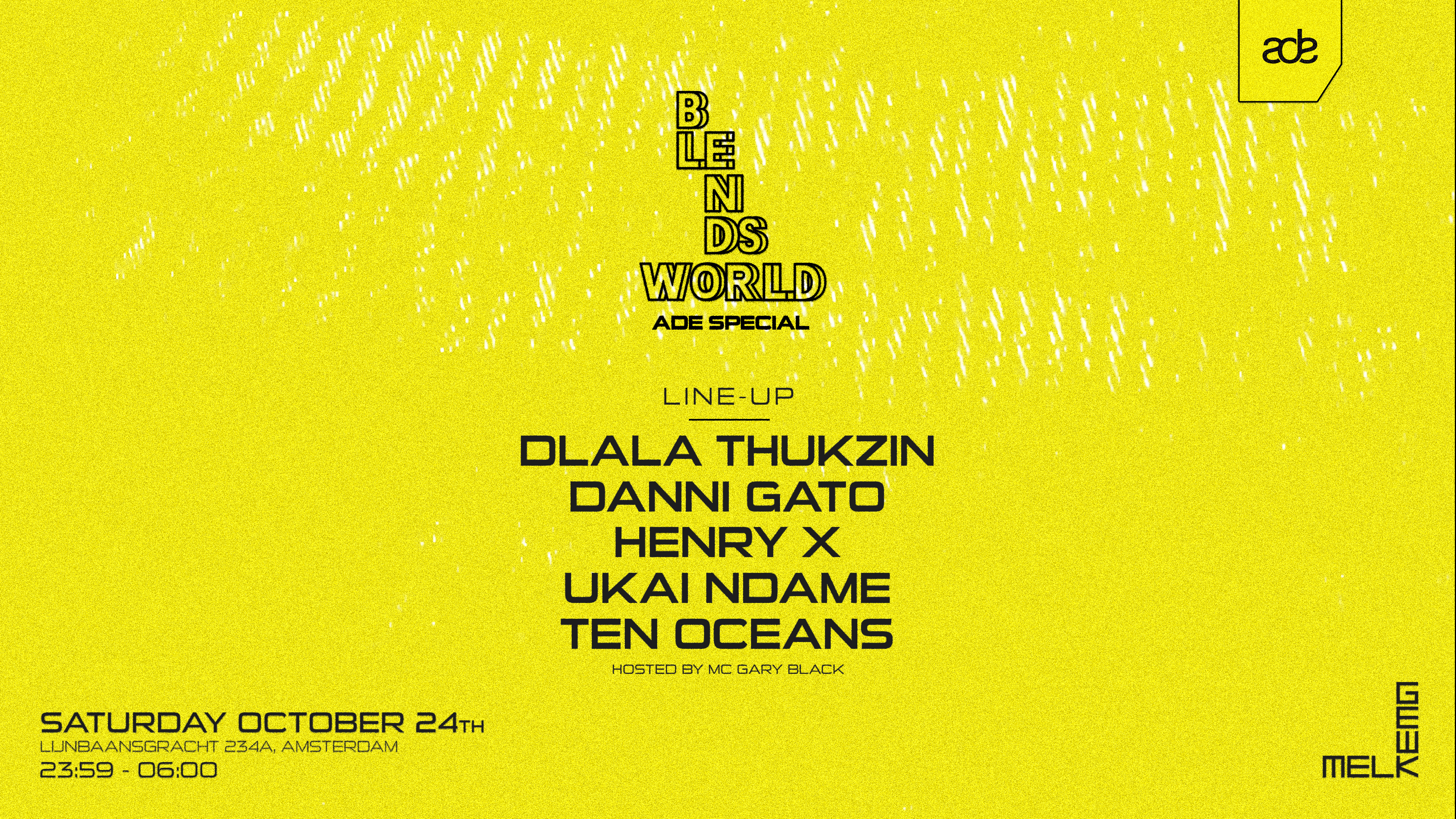 Blendsworld - ADE SPECIAL — Melkweg, Amsterdam