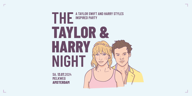 The Taylor & Harry Night | Melkweg Amsterdam
